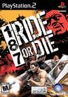 187 Ride Or Die